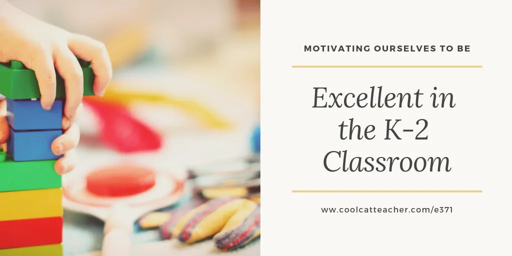 Motivating Teachers to Be Superb inside the Okay-2 Classroom