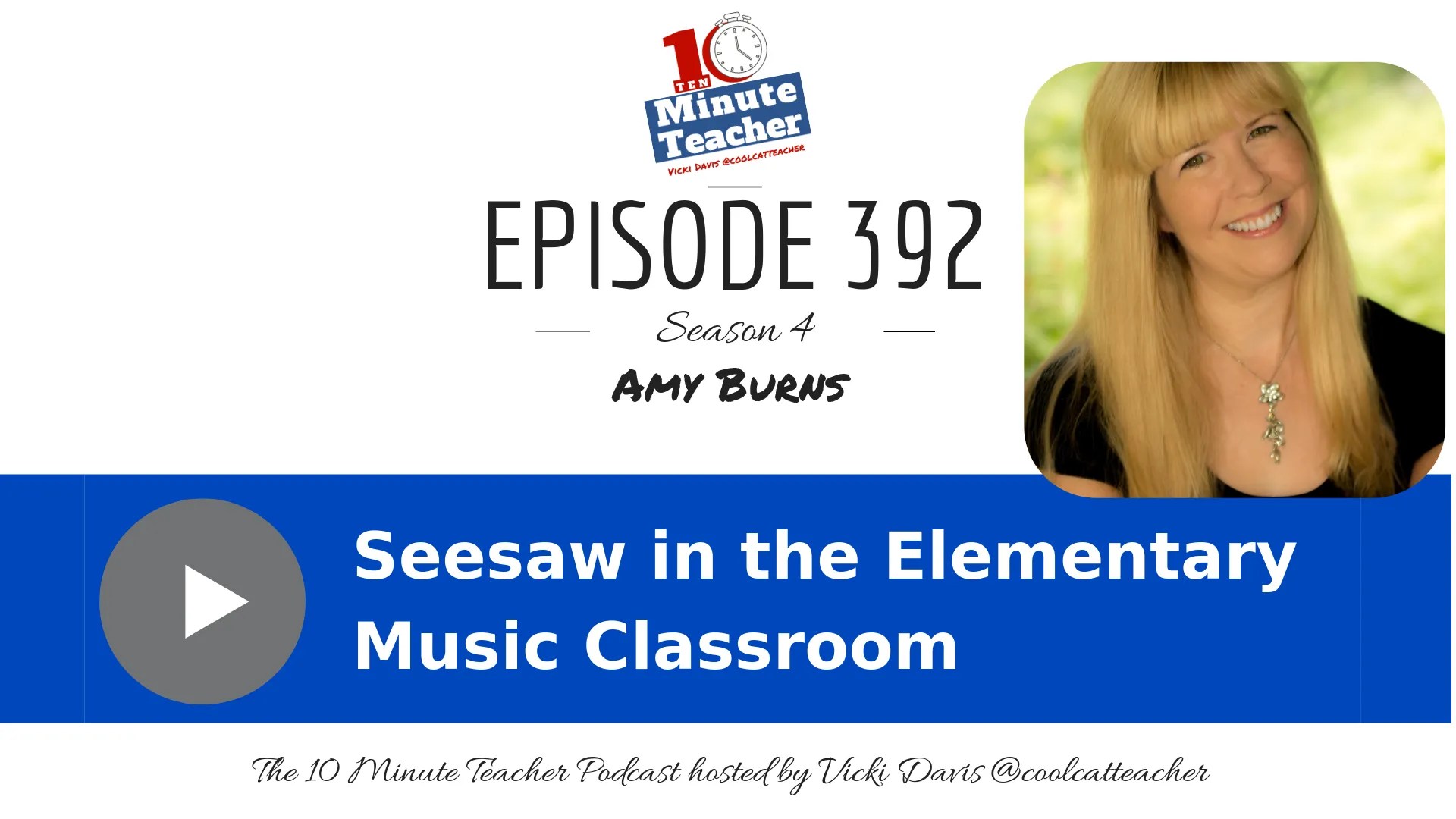 Seesaw throughout the Elementary Music Classroom with Amy Burns